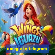 omegle tv telegram